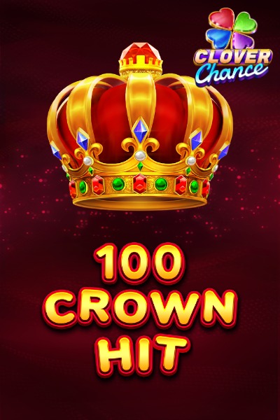 100 Crown Hit
